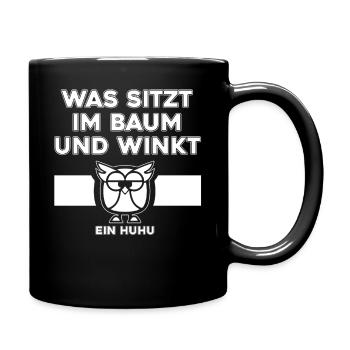Was sitzt im Baum und winkt ein Huhu Uhu - Tasse einfarbig - Schwarz - Rechts