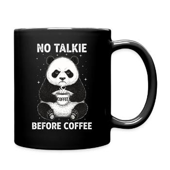 Kein Gespräch Vor Kaffee Liebhaber Panda - Tasse einfarbig - Schwarz - Rechts