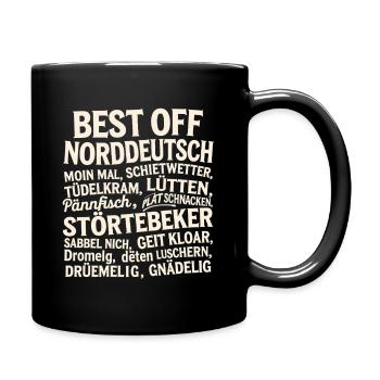  Best Off Norddeutsch Moin Mal Schietwetter Lütten - Tasse einfarbig - Schwarz - Rechts
