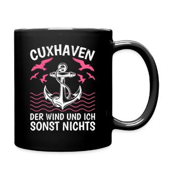 CUXHAVEN DER WIND UND ICH SONST NICHTS Lustig - Tasse einfarbig - Schwarz - Rechts