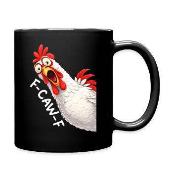 F-Caw-F Chicken Adult Humor Funny Rooster Fcawf - Tasse einfarbig - Schwarz - Rechts