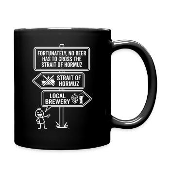 Fortunately No Beer Strait of Hormuz Humor - Tasse einfarbig - Schwarz - Rechts