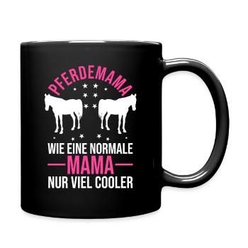 Reiten Mama Mutter Pferdeliebhaber Reiterhof Pferd - Tasse einfarbig - Schwarz - Rechts