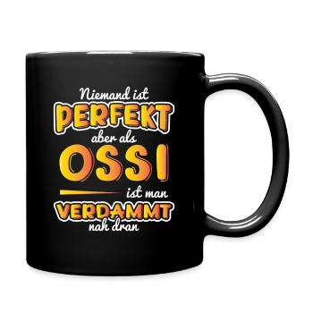 Ossi Lustiger Spruch Ostdeutschland Geschenk Humor - Tasse einfarbig - Schwarz - Rechts