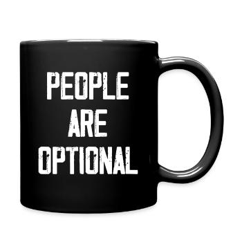 Menschen sind optional - Tasse einfarbig - Schwarz - Rechts