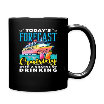 Prediction Cruising Chance Of Drinking - Full Colour Mug - black - Right