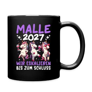 Malle 2027 Wir Eskalieren Bis Zum Schluss Einhorn - Tasse einfarbig - Schwarz - Rechts