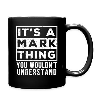 C’est une chose de marque que tu ne comprendrais pas - Mug uni - noir - Droite