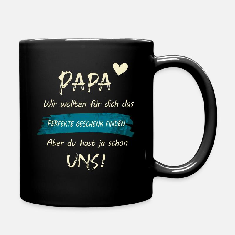 Papa Perfektes Geschenk Lustig Vatertag - Tasse einfarbig - Schwarz