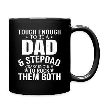 Stark genug, um Vater und Stiefvater zu sein - Tasse einfarbig - Schwarz - Rechts