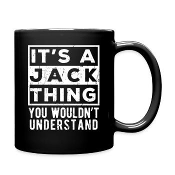 It’s A Jack Thing You Wouldn’t Understand - Full Colour Mug - black - Right