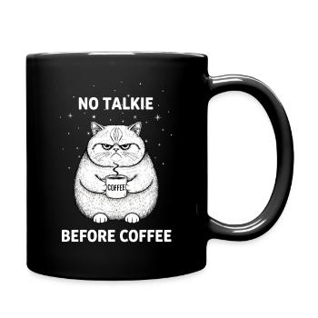 Kein Gespräch Vor Kaffee Liebhaber Katze - Tasse einfarbig - Schwarz - Rechts