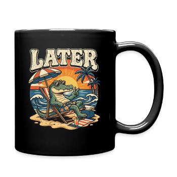 Alligator on the beach: LATER Relax - Full Colour Mug - black - Right
