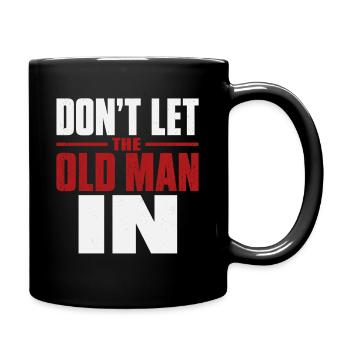 Ne laisse pas entrer le vieux - Mug uni - noir - Droite