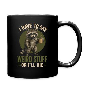 Dicton Raton Coffee – Des choses bizarres - Mug uni - noir - Droite