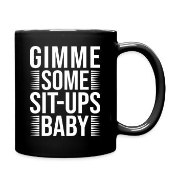 Gym Junkies Gimme Some Sit-Ups Calisthenics - Full Colour Mug - black - Right