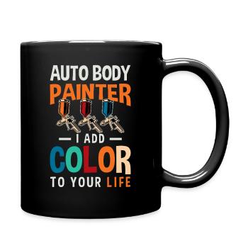 Peintre carrosserie d’auto ajoute de la couleur à la vie - Mug uni - noir - Droite
