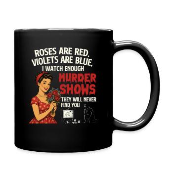 Watch Enough Murder Shows Never Found - Full Colour Mug - black - Right