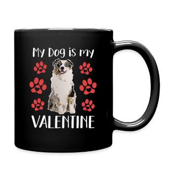 Mein Hund ist mein Valentinstag - Tasse einfarbig - Schwarz - Rechts