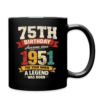 75 Years Anniversary Legend 1951 - Vintage - Full Colour Mug - black - Right