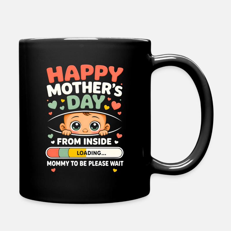 Happy Mothers Day from Inside Mommy to-Be Loading - Full Colour Mug - black