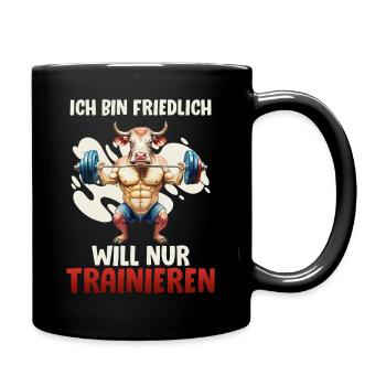 Gym BIN FREUNDLICH WILL NUR TRAINIEREN Lustig - Tasse einfarbig - Schwarz - Rechts