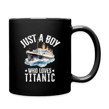 Titanic Boy liebt Titanic – Titanic Boy Design - Tasse einfarbig - Schwarz - Rechts