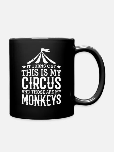 Il s’avère que c’est mon cirque et ce sont mes - Mug uni - noir