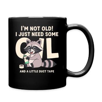 Nicht der alte Waschbär mit Klebeband - Tasse einfarbig - Schwarz - Rechts