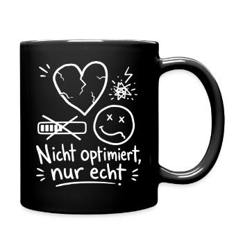 Nicht Optimiert Nur Echt - Tasse einfarbig - Schwarz - Rechts