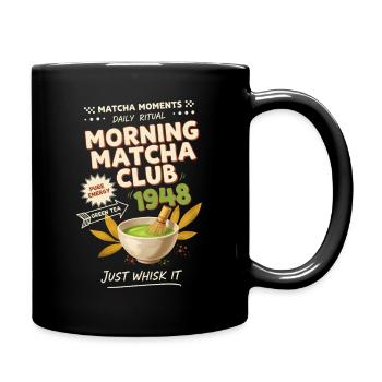 Morning Matcha Club 1948 Just Whisk It Green Tea - Full Colour Mug - black - Right