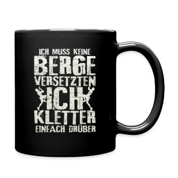 Klettern berg versetzten spruch geschenkidee - Tasse einfarbig - Schwarz - Rechts