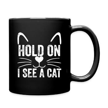 Warte, ich sehe eine Katze - Tasse einfarbig - Schwarz - Rechts