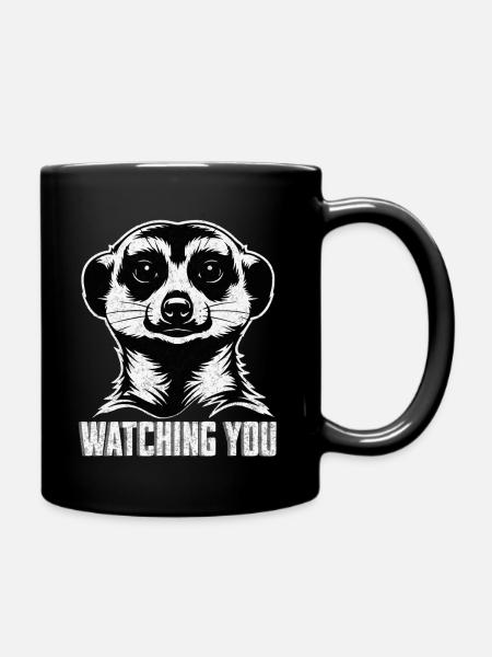 Meerkat Watching You - Lustiges Tier Shirt - Tasse einfarbig - Schwarz