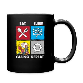 Eat Sleep Casino Repeat Gambling Gambling Poker - Full Colour Mug - black - Right