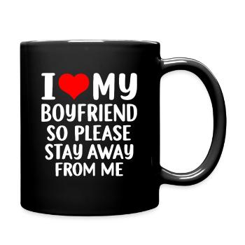 I Heart My Boyfriend Stay Away Design - Full Colour Mug - black - Right