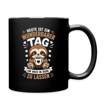 Wunderbarer Tag Ruhe genießen - Tasse einfarbig - Schwarz - Rechts