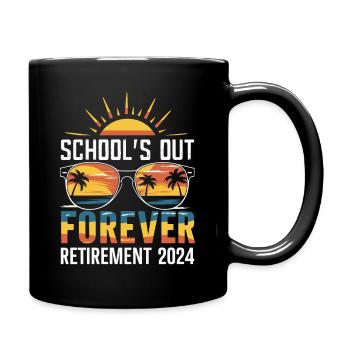 End of School Forever Retirement 2024 - Full Colour Mug - black - Right