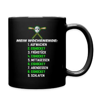 Mein Wochenende: Nur Eishockey - Tasse einfarbig - Schwarz - Rechts