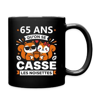 65 Ans Qu'on Se Casse les Noisettes - Mug uni - noir - Droite
