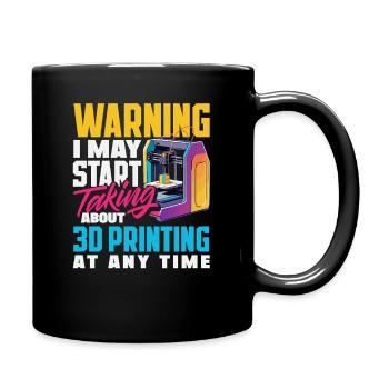Avertissement : cela pourrait parler de l’impression 3D - Mug uni - noir - Droite