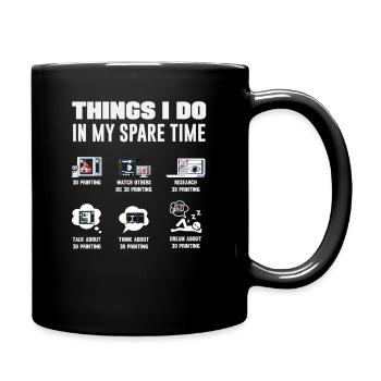 Choses que je fais pendant mon temps libre : impression 3D - Mug uni - noir - Droite