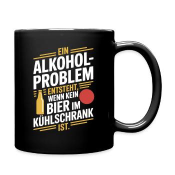 Bier Spruch Alkohol Problem Männerabend JGA Herren - Tasse einfarbig - Schwarz - Rechts