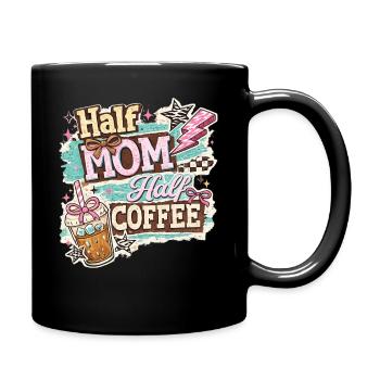 Humour Café – Half Mom Half Coffee Iced Coffee - Mug uni - noir - Droite