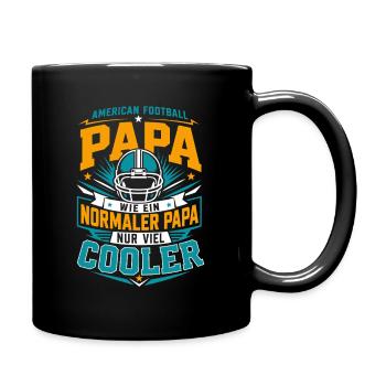 Papa wie ein normaler Papa, nur viel cooler - Tasse einfarbig - Schwarz - Rechts