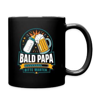 Bald Papa Bitte Warten – Bier Humor - Tasse einfarbig - Schwarz - Rechts