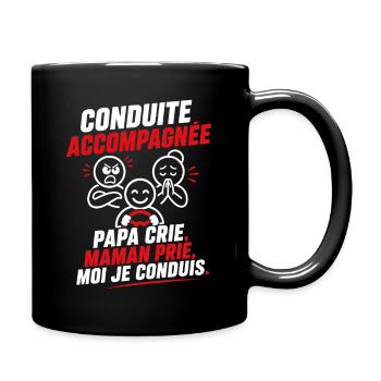 Conduite Accompagnée Papa Crie - Mug uni - noir - Droite