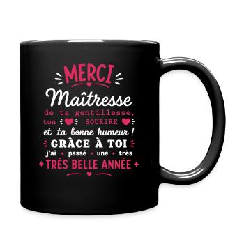 Merci Maîtresse Très belle année - Mug uni - noir - Droite