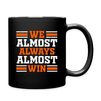We Almost Always Win - Full Colour Mug - black - Right