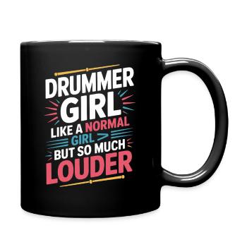 Drummer Girl Schlagzeugerin Schlagzeug Rock Band - Tasse einfarbig - Schwarz - Rechts